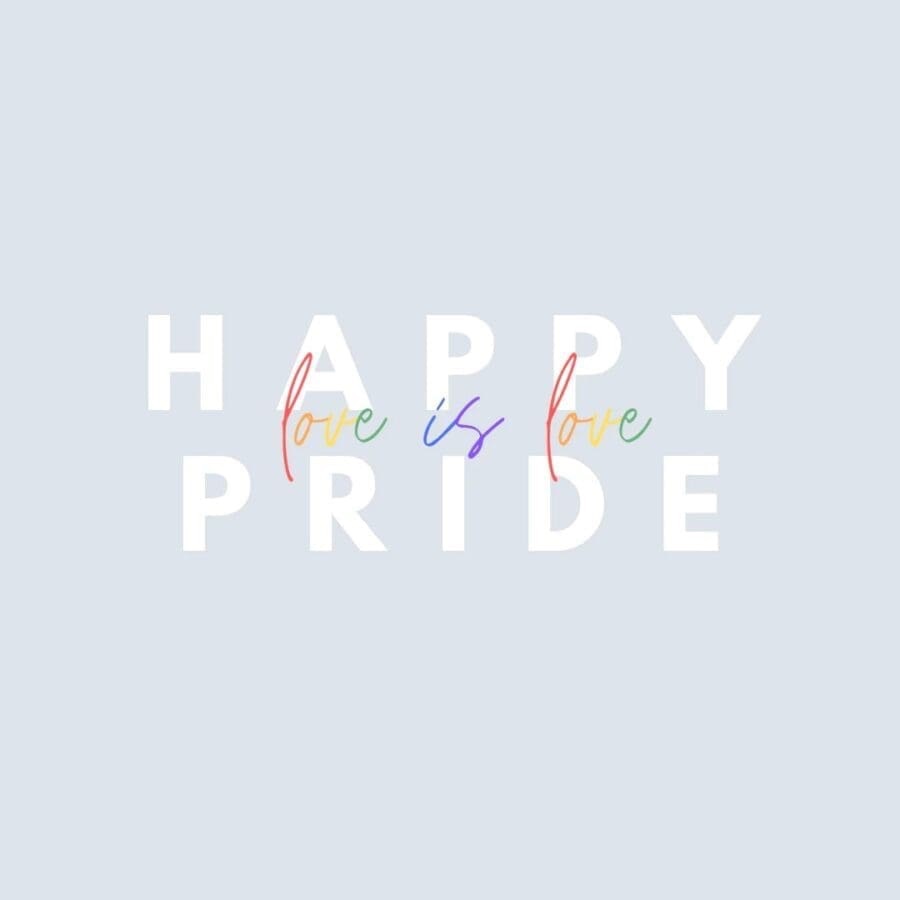 Happy Pride. Love is Love